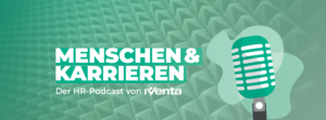 HR Podcast Menschen & Karrieren